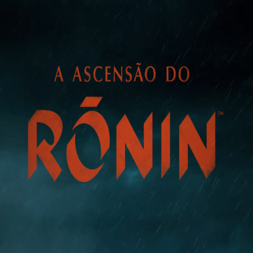 A Ascensão do Ronin